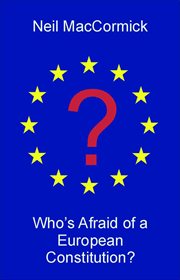 Who's afraid of a European Constitution? cover image