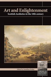 Art and enlightenment : Scottish aesthetics in the eighteenth century cover image