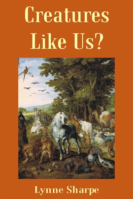 Cover image for Creatures Like Us?