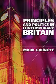 Principles and politics in contemporary Britain cover image