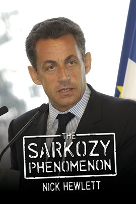 Cover image for The Sarkozy Phenomenon