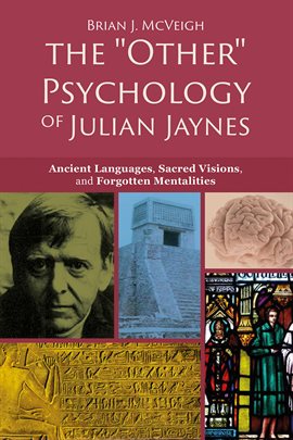 Cover image for The "Other" Psychology of Julian Jaynes