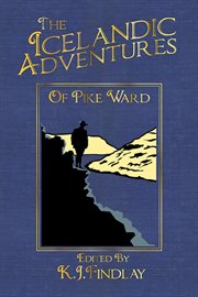 The Icelandic adventures of Pike Ward cover image