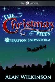 The Christmas Files Operation Snowstorm cover image