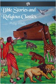 Bible Stories and Religious Classics cover image