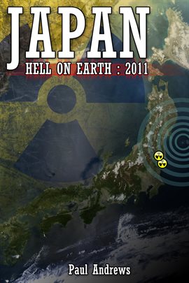 Cover image for Japan - Hell on Earth: 2011