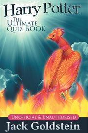 Harry Potter--the ultimate quiz book unofficial and unauthorised cover image