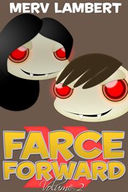 Farce forward - volume 2 cover image