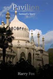 Pavillion Samuel's story cover image