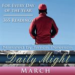 Daily might: march cover image
