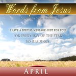 Words from jesus: april cover image