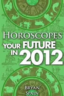 Cover image for Horoscopes - Your Future in 2012