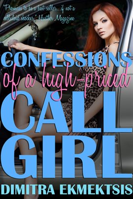 Cover image for Confessions of a High-Priced Call Girl