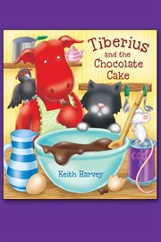Tiberius and the chocolate cake cover image
