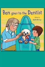 Ben goes to the dentist cover image