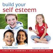 Cover image for Build Your Self-Esteem