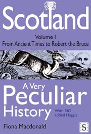 Scotland, A Very Peculiar History cover image