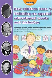 How children learn. 4, Thinking on special educational needs and inclusion cover image