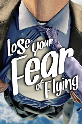 Cover image for Lose Your Fear of Flying