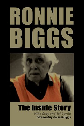 Cover image for Ronnie Biggs - The Inside Story