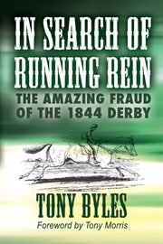 In Search of Running Rein the Amazing Fraud of the 1844 Derby cover image