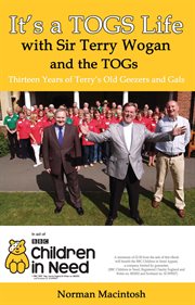 It's a TOGS life with Sir Terry Wogan and the TOGS cover image