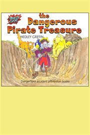 The dangerous pirate treasure cover image