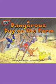 A dangerous day on the farm cover image