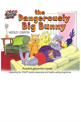 Cover image for The Dangerously Big Bunny