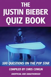 The Justin Bieber quiz book cover image