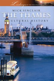 The Thames a cultural history cover image