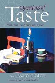 Questions of Taste the Philosophy of Wine cover image