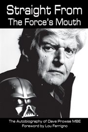 Straight from the force's mouth cover image