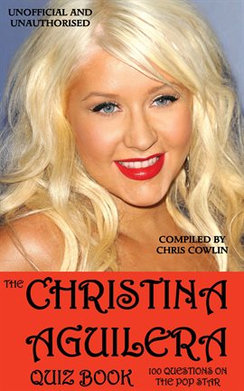 Cover image for The Christina Aguilera Quiz Book