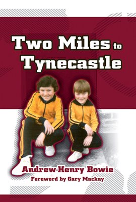 Cover image for Two Miles to Tynecastle