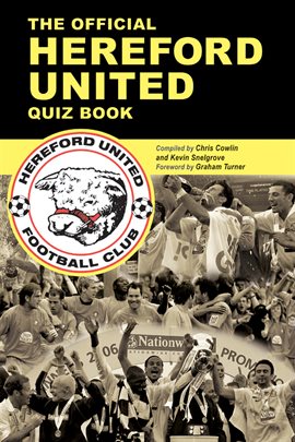 Cover image for The Official Hereford United Quiz Book