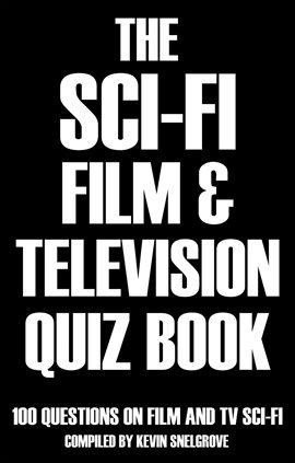 Cover image for The Sci-fi Film & Television Quiz Book