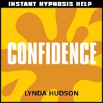 Confidence: [help for people in a hurry!] cover image
