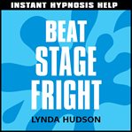 Beat stage fright cover image