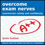 Overcome exam nerves cover image