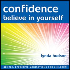 Cover image for Confidence - Believe in Yourself