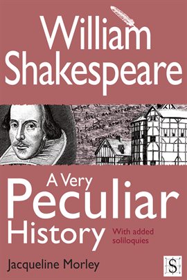 Imagen de portada para William Shakespeare, A Very Peculiar History