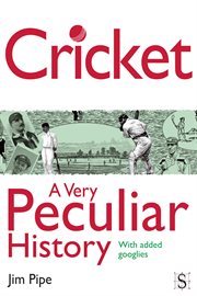 Cricket a very peculiar history cover image