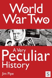 World War Two a very peculiar history cover image