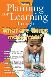 Planning for learning through what are things made from? cover image