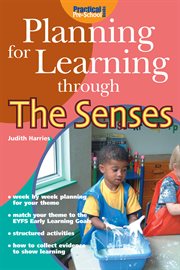 Planning for learning through the senses cover image