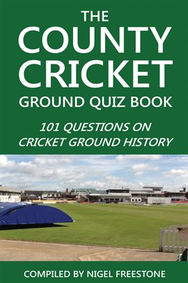 Cover image for The County Cricket Ground Quiz Book