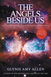 The angels beside us. Winner of the 2020 Spiritual Writing Competition cover image