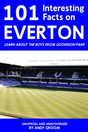 101 interesting facts on everton cover image