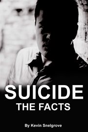 Suicide the facts cover image